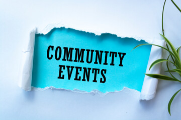 Text sign showing Community events
