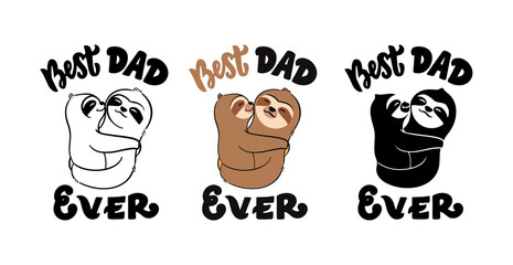 Sloth daddy and son- Best dad ever