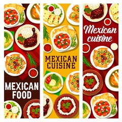 Mexican food restaurant meals and sauces posters. Tortilla nachos, avocado soup and chicken with Mole Poblano sauce, beef tortilla wrap, chilli and quesadilla, Mollete sandwich, Habanero salsa vector