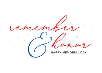 Memorial Day Background, Remember and Honor, Happy Memorial Day, Veteran's Day Celebration, Military Veteran Memorial, USA Holiday, Memorial Day Banner, Vector Illustration Background