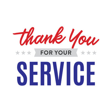 Thank You For Your Service, Veterans Memorial Day, Memorial Day Background, Service Background, Thank You Text, Veteran's Appreciation, Holiday Vector Text Background