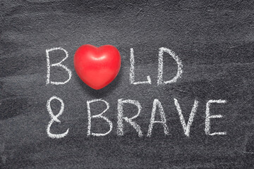 bold and brave heart