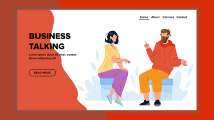 Business Talking Have People On Meeting Vector. Business Talking Conversation Between Young Man And Woman Businesspeople. Characters Discussing Together Web Flat Cartoon Illustration