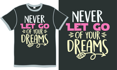 never let go of your dreams, congratulation gift, motivational quotes