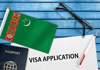 Visa application form and flag of Turkmenistan