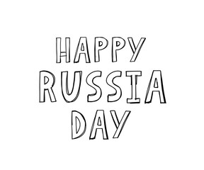 Day of Russia, June 12. Vector illustration. Great holiday gift card. Lettering and calligraphy in Russian.