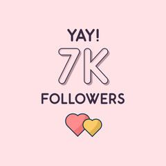 Yay 7k Followers celebration, Greeting card for 7000 social followers.