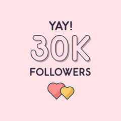 Yay 30k Followers celebration, Greeting card for 30000 social followers.