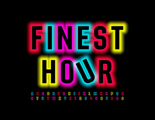 Vector bright Sign Finest Hour. Colorful Neon Font. Glowing Alphabet Letters and Numbers set