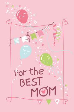 Vector image, greeting card. Mother's Day. Balloons, ribbons, streamers and confetti.