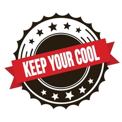 KEEP YOUR COOL text on red brown ribbon stamp.