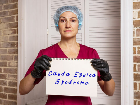 Medical Concept Meaning Cauda Equina Syndrome With Phrase On The Sheet.