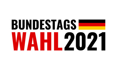 BundestagWahl 2021 - german federal election 2021, vector banner or sticker