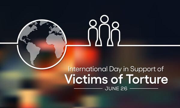 International day in support of victims of torture is observed every year on June 26 to speak out against the crime of torture and to honor and support victims and survivors throughout the world. 