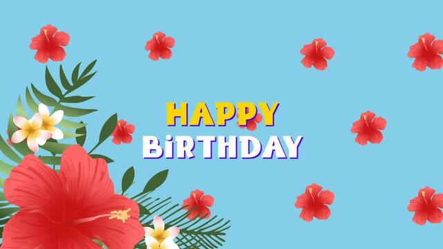 Digital animation of happy birthday text against multiple flowers on blue background