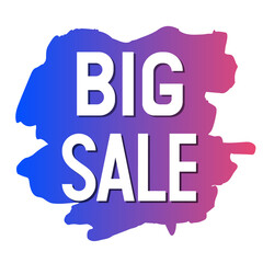 Sale banner. Big sale on a watercolor stain background. Vector illustration.