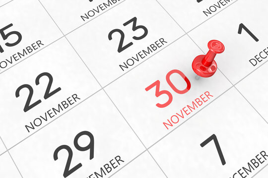 3d rendering of important days concept. November 30th. Day 30 of month. Red date written and pinned on a calendar. Autumn month, day of the year. Remind you an important event or possibility.