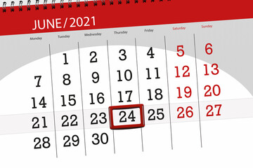 Calendar planner for the month june 2021, deadline day, 24, thursday