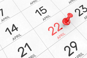 3d rendering of important days concept. April 22nd. Day 22 of month. Red date written and pinned on a calendar. Spring month, day of the year. Remind you an important event or possibility.