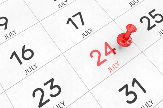 3d rendering of important days concept. July 24th. Day 24 of month. Red date written and pinned on a calendar. Summer month, day of the year. Remind you an important event or possibility.