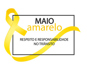 Yellow May. respect and responsibility in traffic in Portuguese language. Maio amarelo respeito e responsabilidade no transito vector. Yellow awareness ribbon.