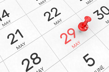 3d rendering of important days concept. May 29th. Day 29 of month. Red date written and pinned on a calendar. Spring month, day of the year. Remind you an important event or possibility.