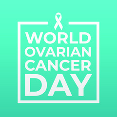 world ovarian cancer day may 8th, modern creative banner, sign, design concept, social media post, template with white text and hope ribbon icon on a blue abstract background. 