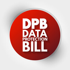 DPB - Data Protection Bill acronym, technology concept background