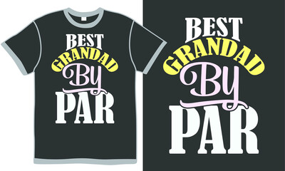 best grandad by par, best dad, happy fathers day design