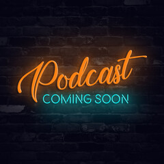 Podcast coming soon text with neon lights effect. Podcast Coming soon neon sign for Podcasters to grow social media page