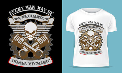 Creative Mechanic T-Shirt Design Template. Is Ready To Print On T-Shirt Vector. Mechanic Gift, Mechanical Engineers T Shirt Vector - Typography, vintage.