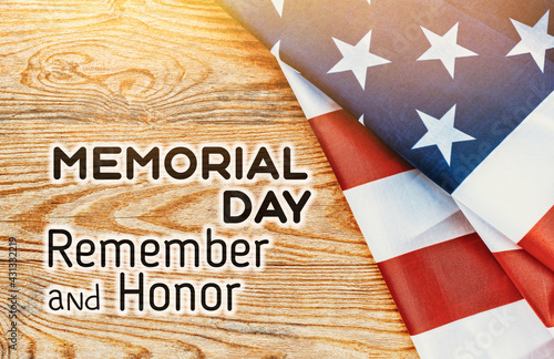 happy Memorial Day Remember and Honor text American flag background