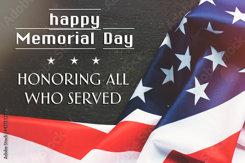 happy Memorial Day Remember and Honor text American flag background