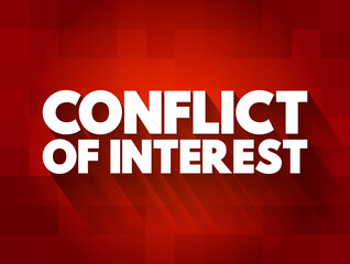 Conflict Of Interest text quote, concept background