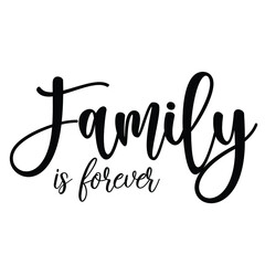 Family is forever