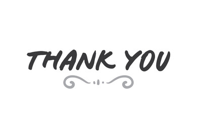 Thank you lettering message. Hand drawn style typographic message with ornaments.