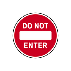 No entry or do not enter restricted area vector sign with text. Icon for apps and websites. Do Not Enter warning sign on white. Street Sign. Въезд запрещен.