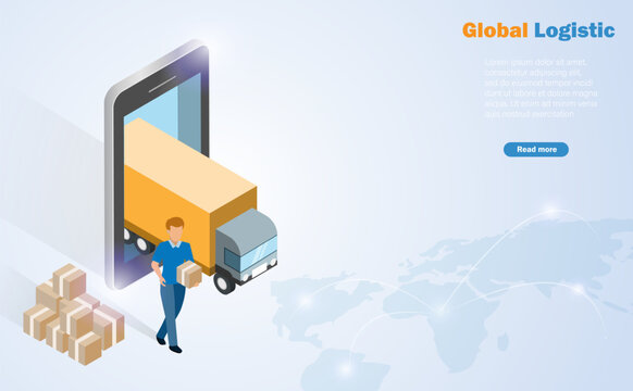 Isometric global online logistics. Man and truck from smart phone screen deliverly shipment to customer with world map background. Logistic and transportation technology concept.