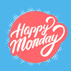 Happy monday. Vector lettering phrase.