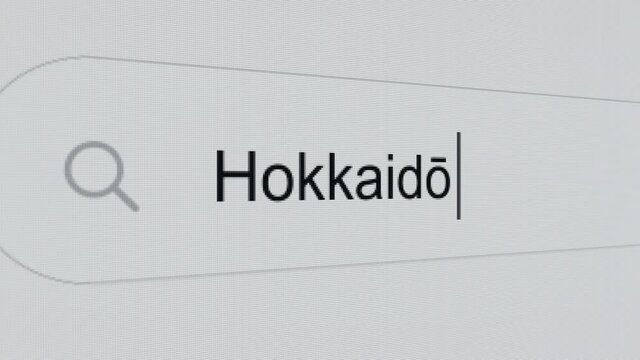 Hokkaido - Internet browser search engine bar typing japanese northern island and prefecture name.