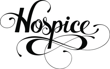Hospice - custom calligraphy text