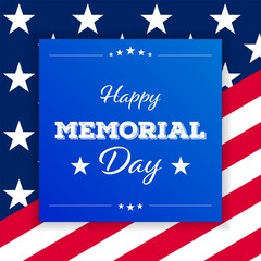 Vector of US Memorial Day celebration background banner or greeting card, with text and USA flag elements.
