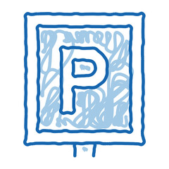 Parking Sign doodle icon hand drawn illustration