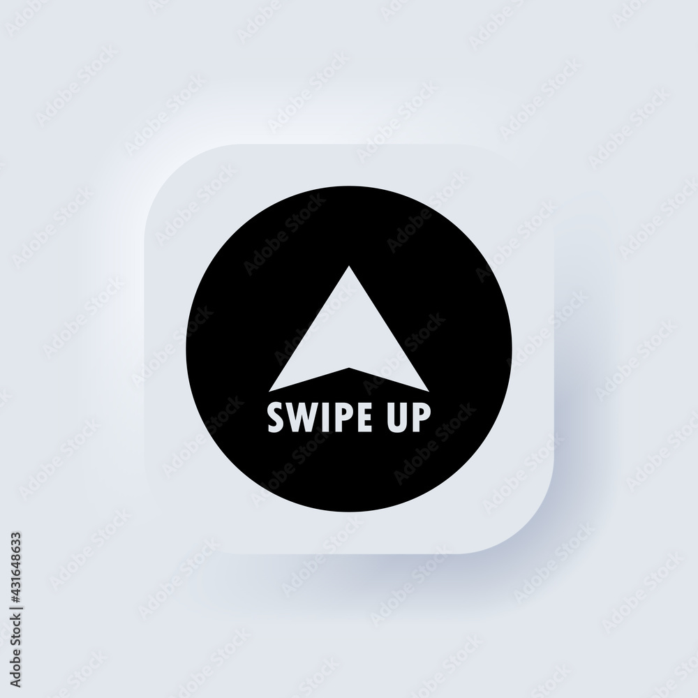 Poster swipe up icon. social media button. scroll pictogram. arrow up logo. neumorphic ui ux white user int