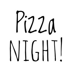 ''Pizza night'' Quote Illustration
