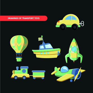 Vector image. Collection of drawings of toys for children. Transport toys. A rocket, a car, hot air balloon, an airplane, a train and a toy boat.