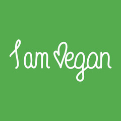Inscription i am vegan vector image. Heart instead of the letter V.