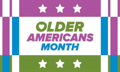 Older Americans Month. Celebrated in May in the United States. National Month of observance for Older Americans. Poster, card, banner and background. Vector illustration