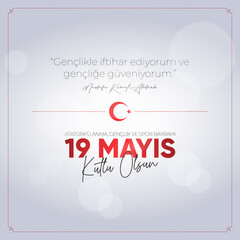 19 Mayis Ataturk'u Anma, Genclik ve Spor Bayrami. May 19 Commemoration of Ataturk, Youth and Sports Day.