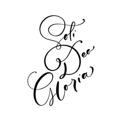 Christian vector calligraphy lettering text Soli Deo Gloria. One of five points of the foundation of Protestant theology. Sola Scriptura, Sola Gratia, Solus Christus, Sola Fide, Soli Deo Gloria